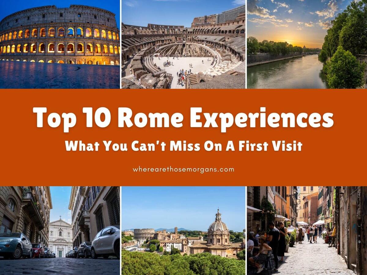 Our Favorite Things To Do In Rome What s Really Worth It