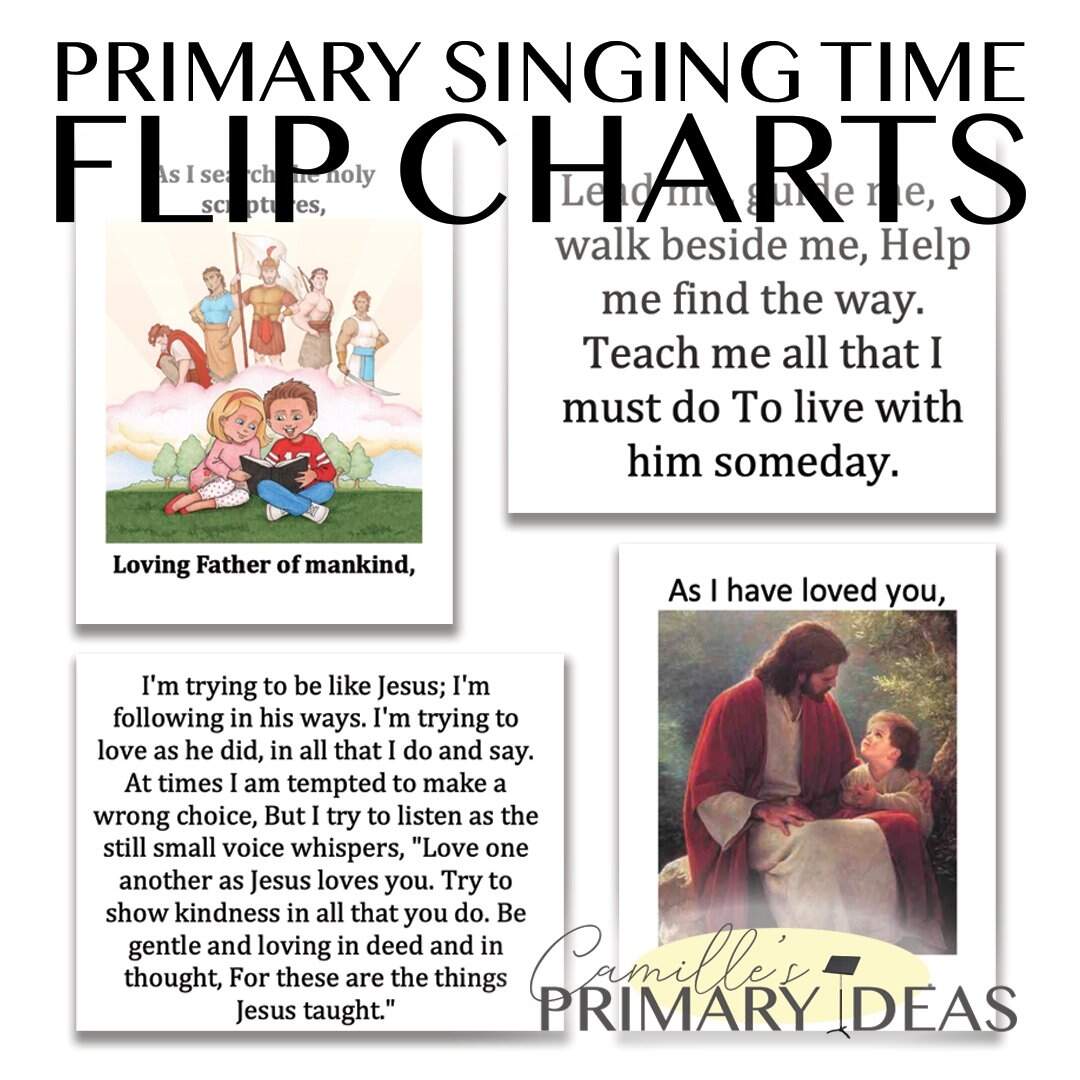 Singing Time Primary Flip Charts Camille s Primary Ideas